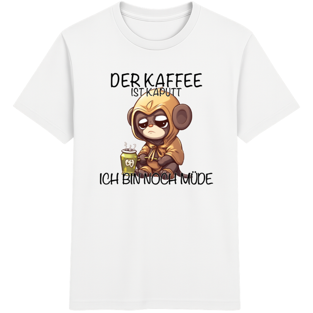 Der Kaffee ist kaputt – Lustiges Kaffee Affe Shirt