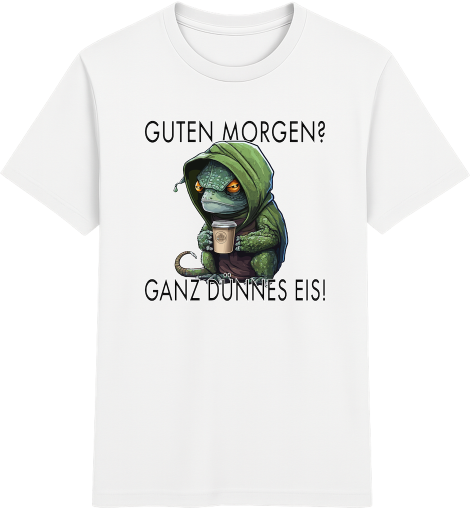 Guten Morgen? Ganz dünnes Eis – Lustiges Chamäleon Shirt