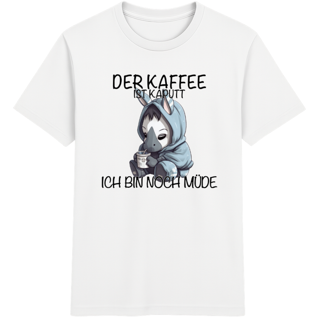 Der Kaffee ist kaputt – Lustiges Kaffee Esel Shirt