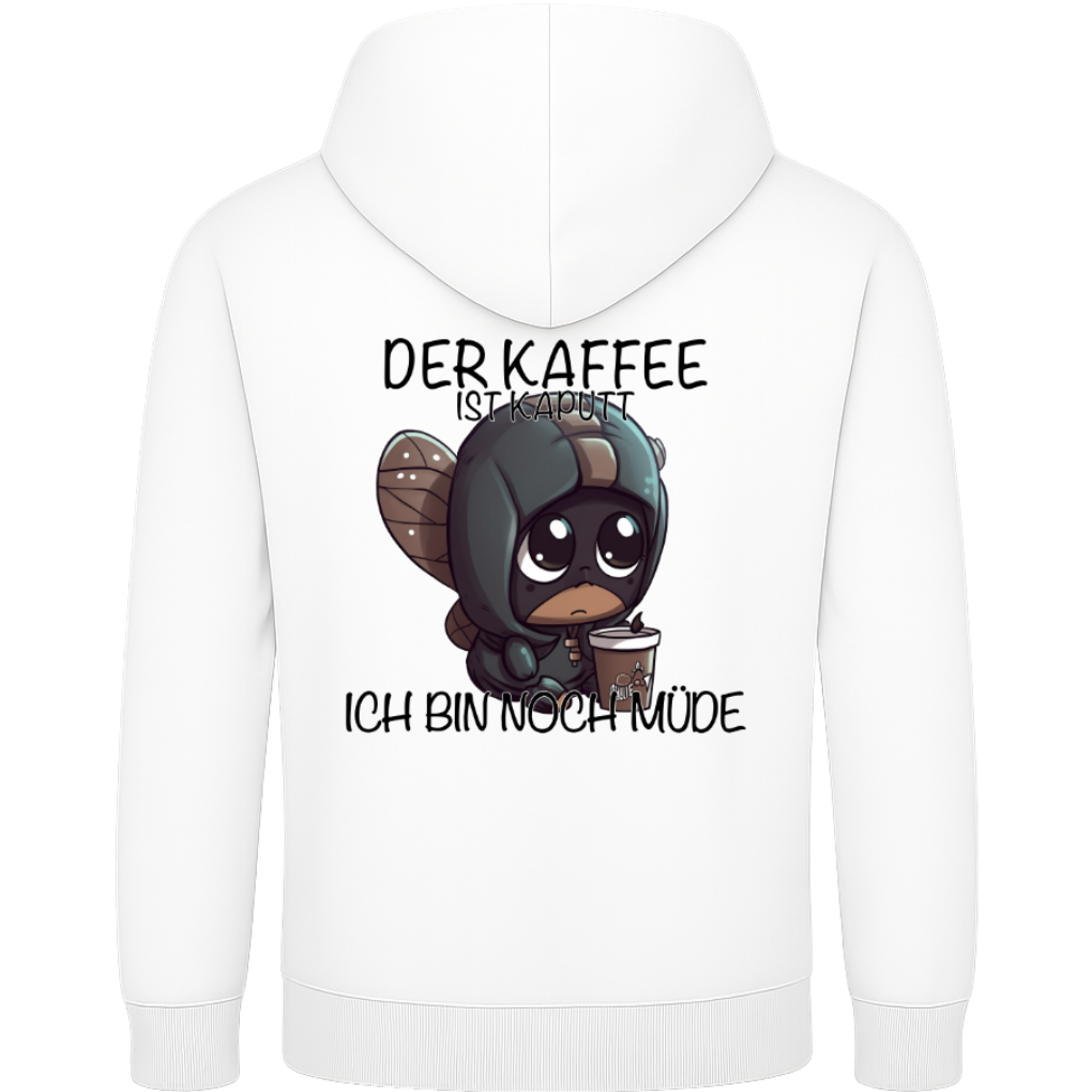 Der Kaffee ist kaputt – Lustiger Kaffee Fliege Hoodie
