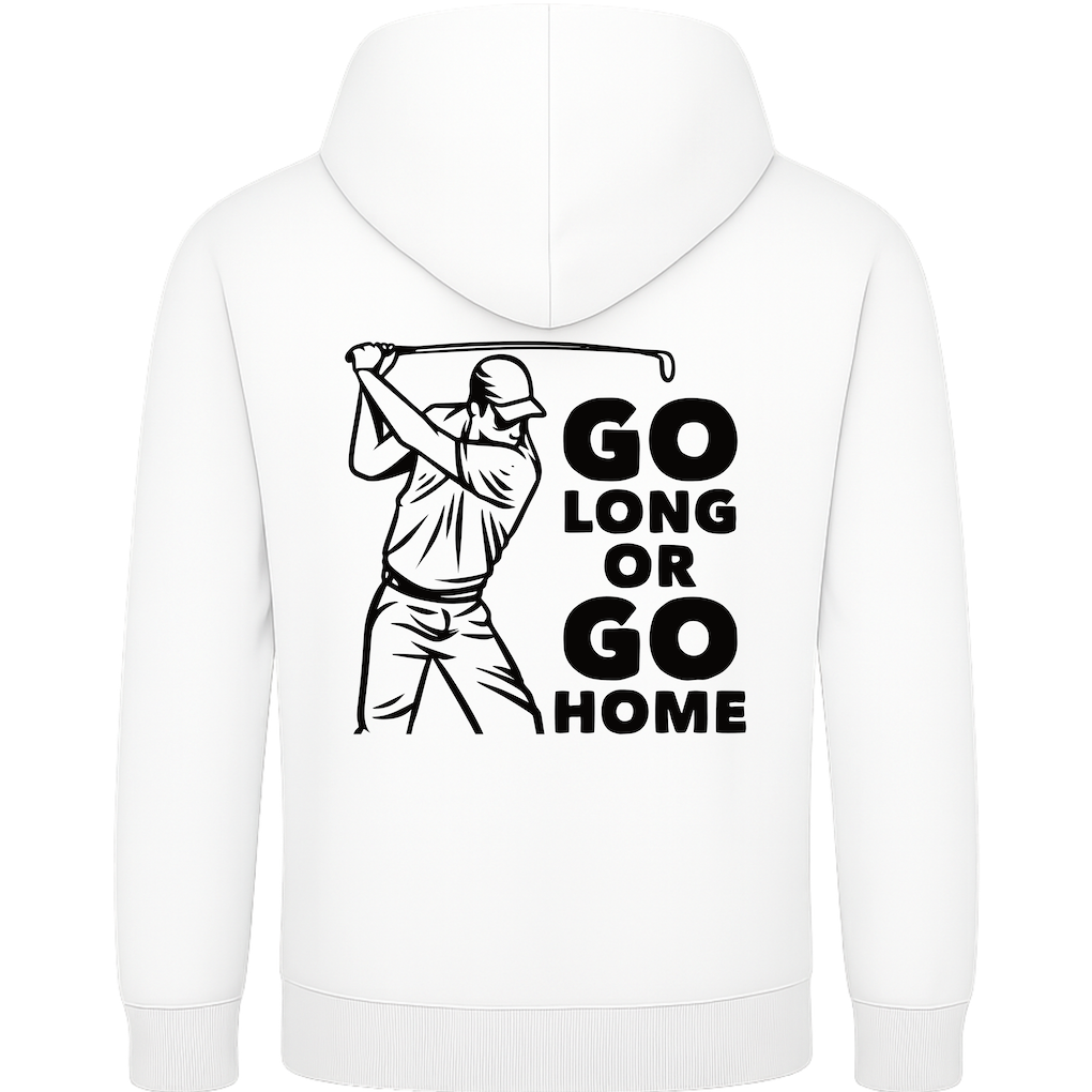 Go Long or Go Home – Golf Hoodie für Longhitter