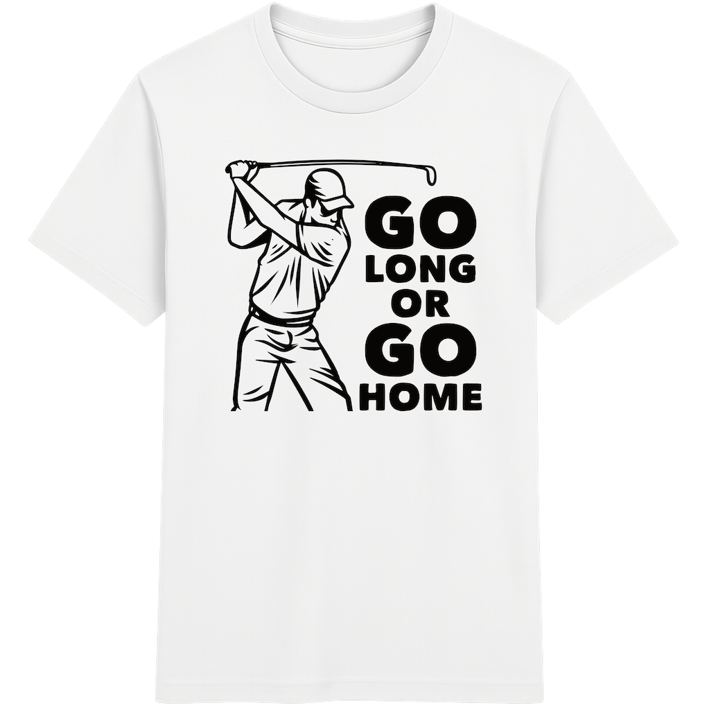 Go Long or Go Home – Golf Shirt für Longhitter