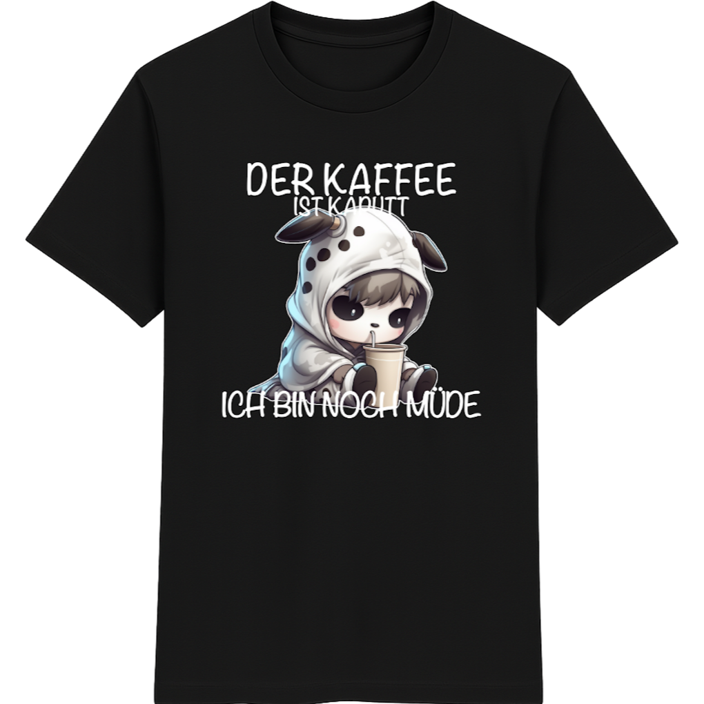 Der Kaffee ist kaputt – Lustiges Kaffee Kuh Shirt