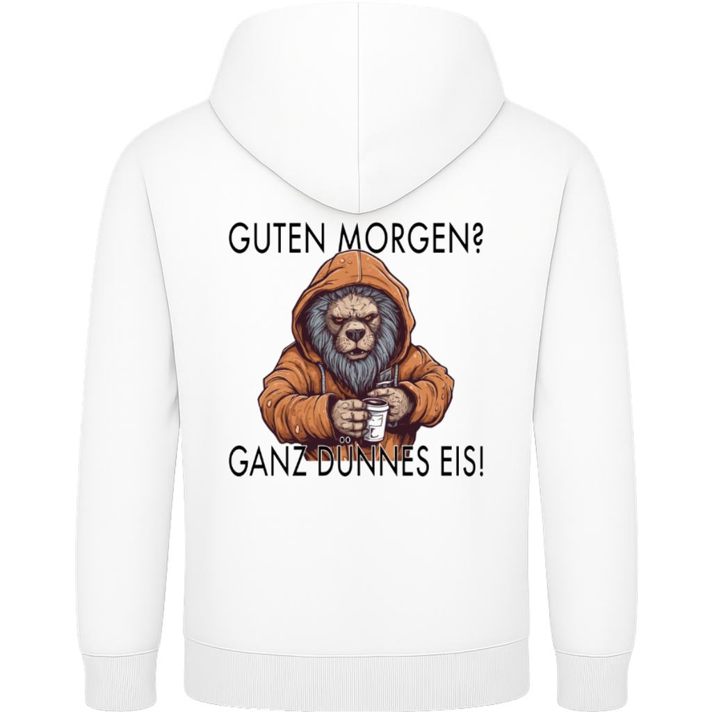 Guten Morgen? Ganz dünnes Eis – Lustiger Löwen Hoodie
