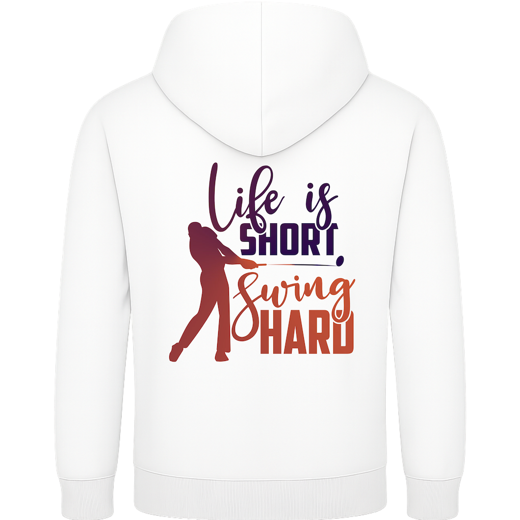 Life is Short, Swing Hard – Motivations Golf Hoodie