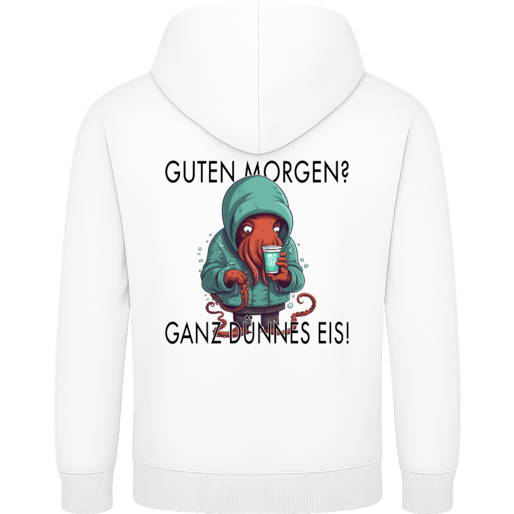 Guten Morgen? Ganz dünnes Eis – Lustiger Oktopus Hoodie