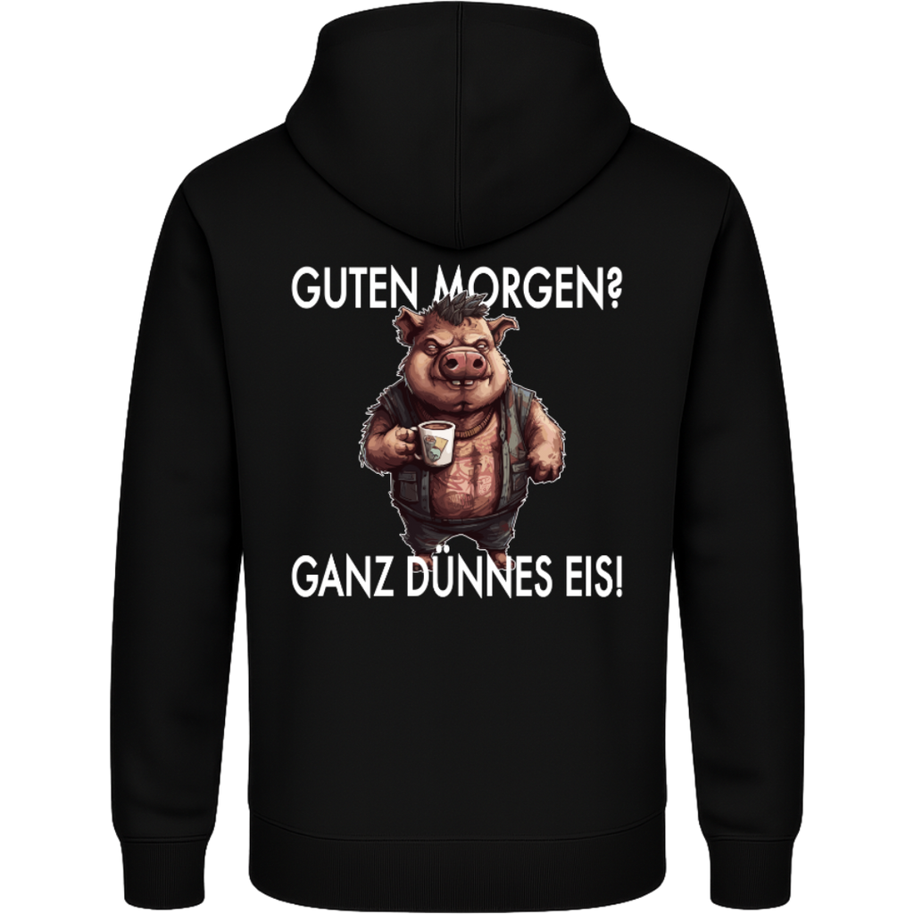 Guten Morgen? Ganz dünnes Eis – Lustiger Schwein Hoodie