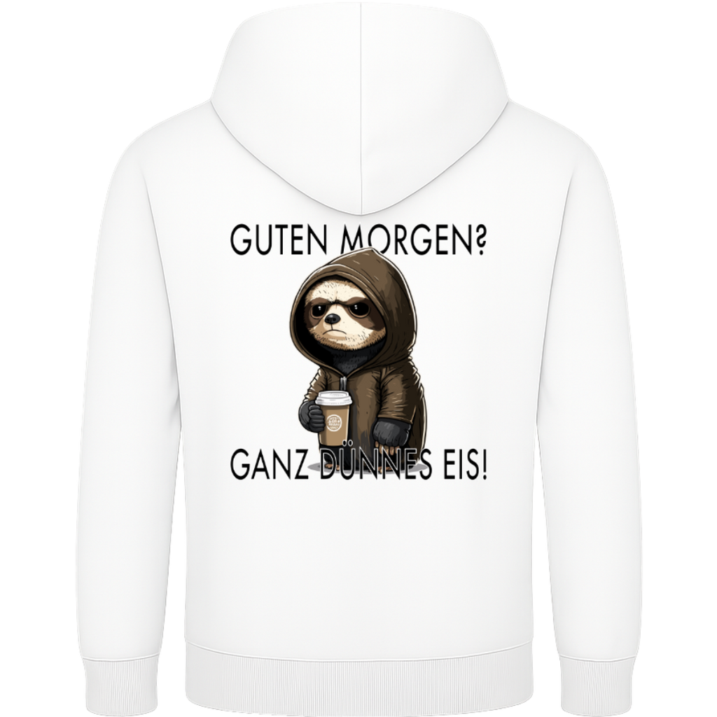 Guten Morgen? Ganz dünnes Eis – Lustiger Faultier Hoodie