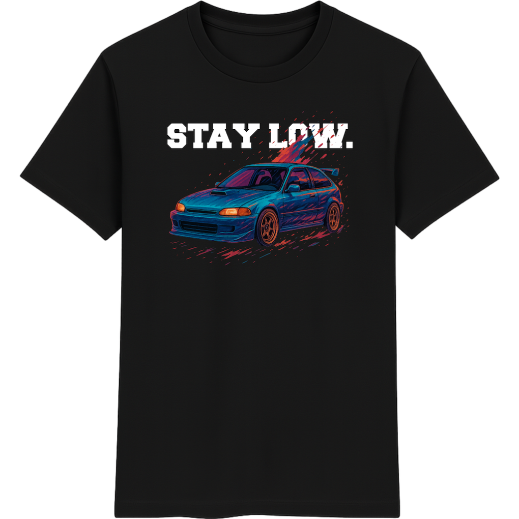 Stay Low – Tuning Shirt für Autofans T-Shirt