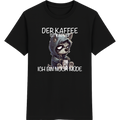 Der Kaffee ist kaputt – Lustiges Kaffee Wolf Shirt