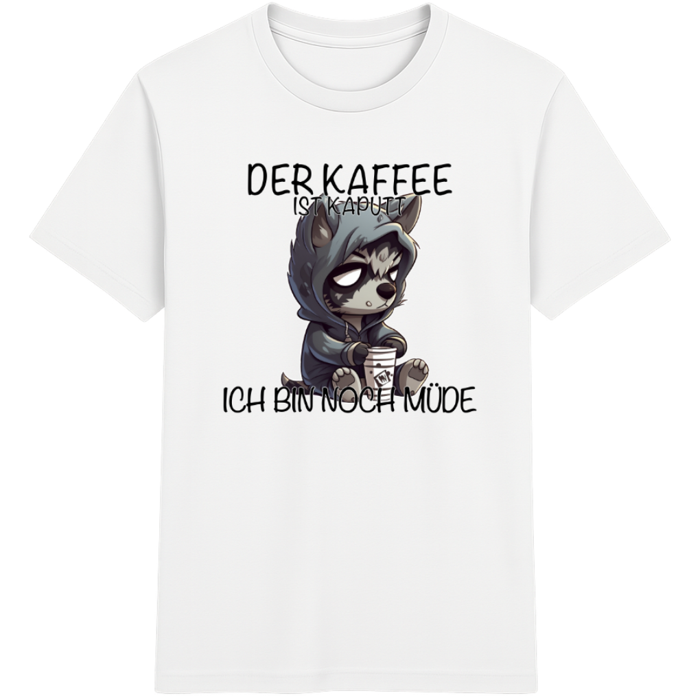 Der Kaffee ist kaputt – Lustiges Kaffee Wolf Shirt